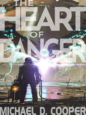 cover image of The Heart of Danger